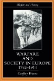 Warfare and Society in Europe, 1792-1914 (Warfare and History)