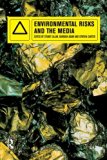 Environmental Risks and the Media