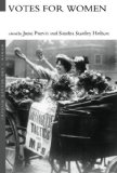 Votes For Women (Women's and Gender History)