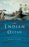 The Indian Ocean (Seas in History)