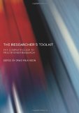 The Researcher's Toolkit: The Complete Guide to Practitioner Research (Routledge Study Guides)