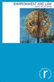 Environment and Law (Routledge Introductions to Environment: Environment and Society Texts)