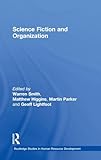 Science Fiction and Organization (Volume 2)