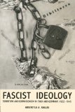 Fascist Ideology: Territory and Expansionism in Italy and Germany, 1922-1945