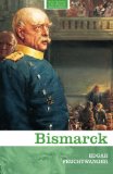 Bismarck (Routledge Historical Biographies)