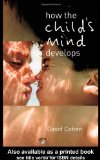 How the Child's Mind Develops