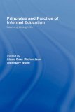Principles and Practice of Informal Education: Learning Through Life