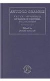 Antonio Gramsci: Critical Assessments of Leading Political Philosophers