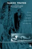 Naked Truths: Women, Sexuality and Gender in Classical Art and Archaeology