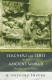 Teachers and Texts in the Ancient World: Philosophers, Jews and Christians (Religion in the First Christian Centuries)