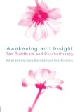 Awakening and Insight: Zen Buddhism and Psychotherapy