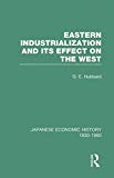 Eastern Indust&Effect West V 3 (Japanese Economic History, 1930-1960, V. 3)