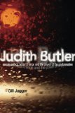 Judith Butler: Sexual Politics, Social Change and the Power of the Performative