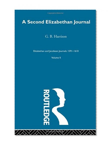 A Second Elizabethan Journl V2 (Volume 2)