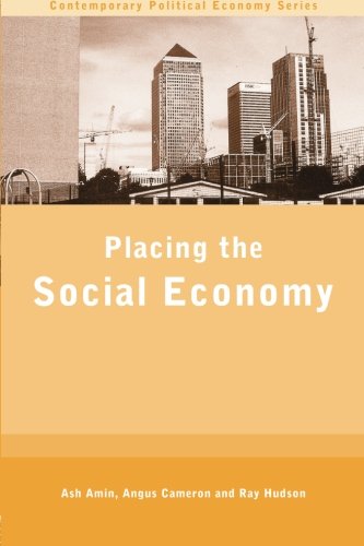 Placing the Social Economy (Routledge Studies in Contemporary Political Economy)