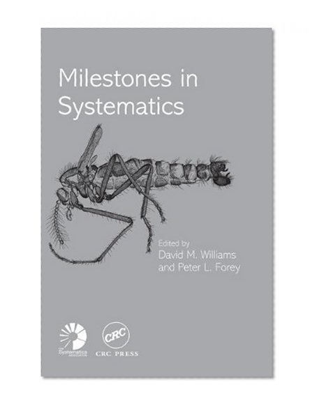 Milestones in Systematics (Systematics Association Special Volumes)