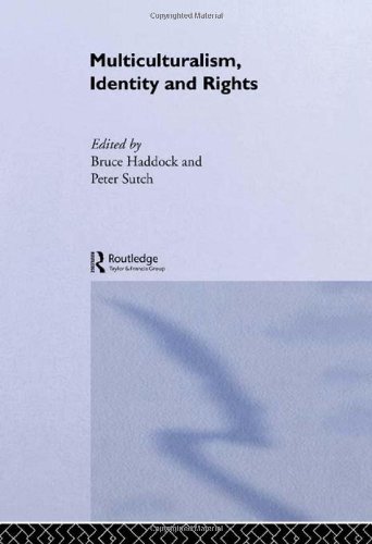 Multiculturalism, Identity and Rights (Routledge Innovations in Political Theory)