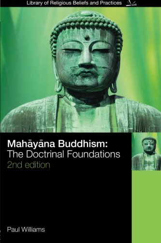 Book Cover Mahayana Buddhism: The Doctrinal Foundations (The Library of Religious Beliefs and Practices)