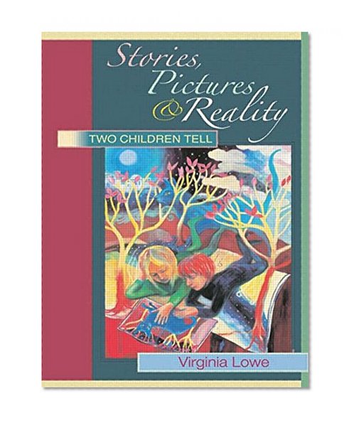 Stories, Pictures and Reality: Two Children Tell