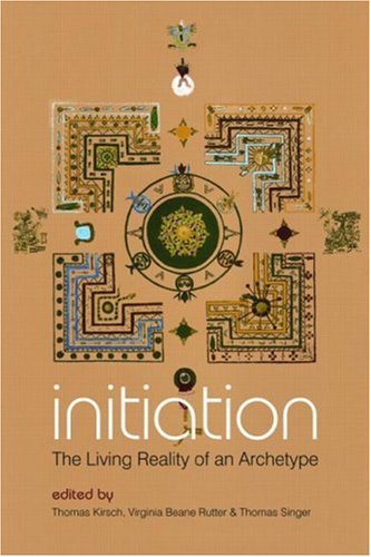 Initiation: The Living Reality of an Archetype