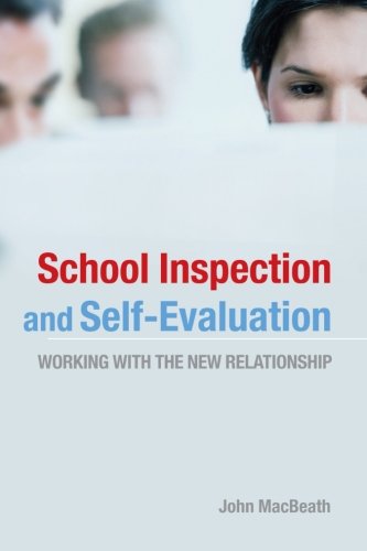 School Inspection & Self-Evaluation: Working with the New Relationship