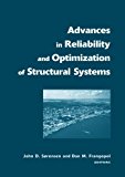 Advances in Reliability and Optimization of Structural Systems: Proceedings 12th IFIP Working Conference on Reliability and Optimization of Structural ... in Engineering, Water and Earth Sciences)