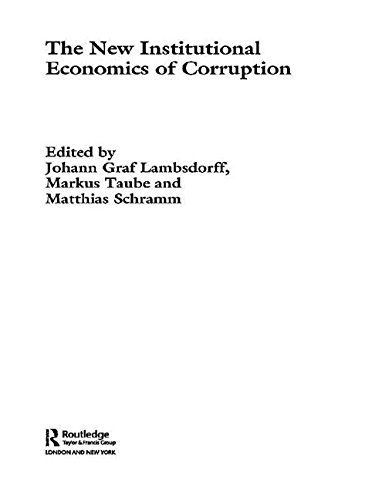 The New Institutional Economics of Corruption (Routledge Frontiers of Political Economy)