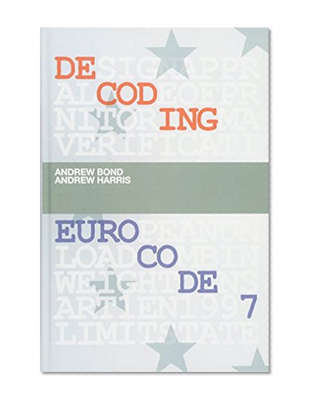 Decoding Eurocode 7