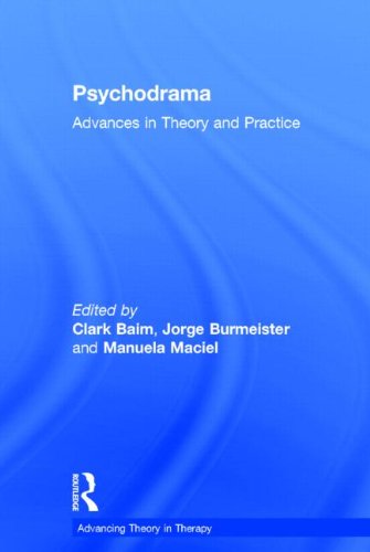 Psychodrama: Advances in Theory and Practice (Advancing Theory in Therapy)