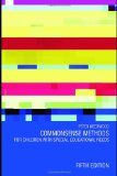 Commonsense Methods for Children with Special Educational Needs