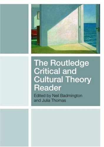 Book Cover The Routledge Critical and Cultural Theory Reader