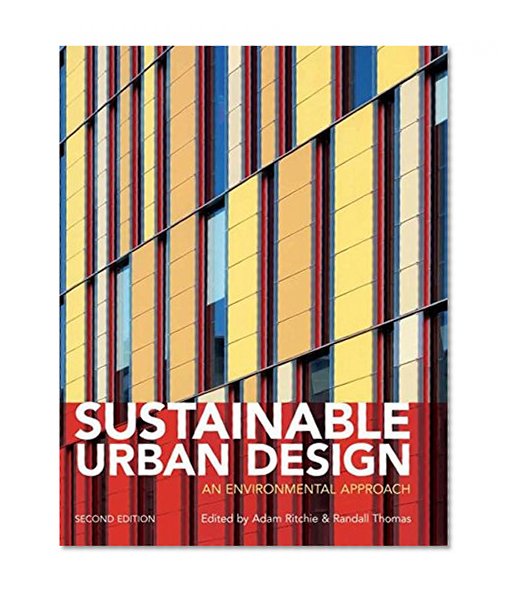 Sustainable Urban Design: An Environmental Approach