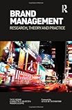 Brand Management: Research, Theory and Practice