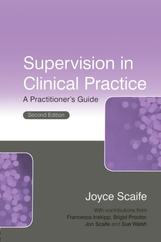 Supervision in Clinical Practice: A Practitioner's Guide