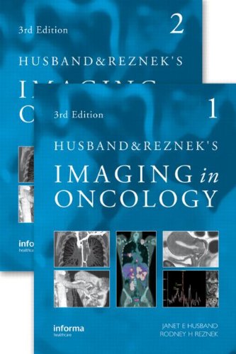 Husband and Reznek's Imaging in Oncology, 3rd edition (2 Vol Set)