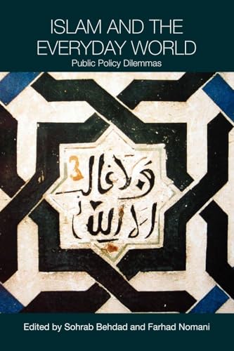 Islam and the Everyday World (Routledge Political Economy of the Middle East and North Africa)