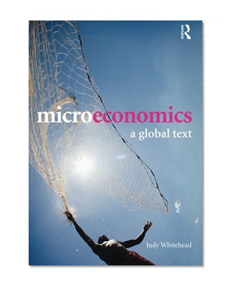 Microeconomics: A Global Text
