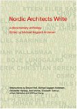 Nordic Architects Write: A Documentary Anthology
