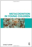 Metacognition in Young Children