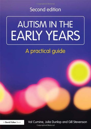 Book Cover Autism in the Early Years: A Practical Guide (Resource Materials for Teachers)