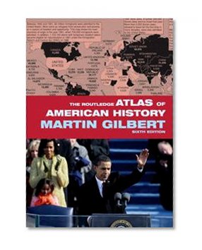 The Routledge Atlas of American History (Routledge Historical Atlases)