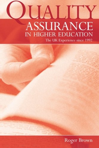 Quality Assurance in Higher Education: The UK Experience Since 1992