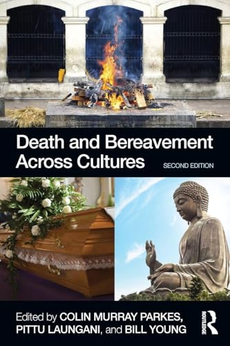 Death and Bereavement Across Cultures: Second edition