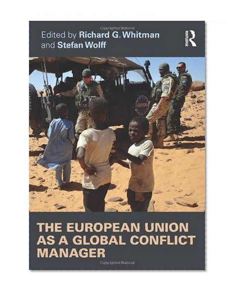 The European Union as a Global Conflict Manager