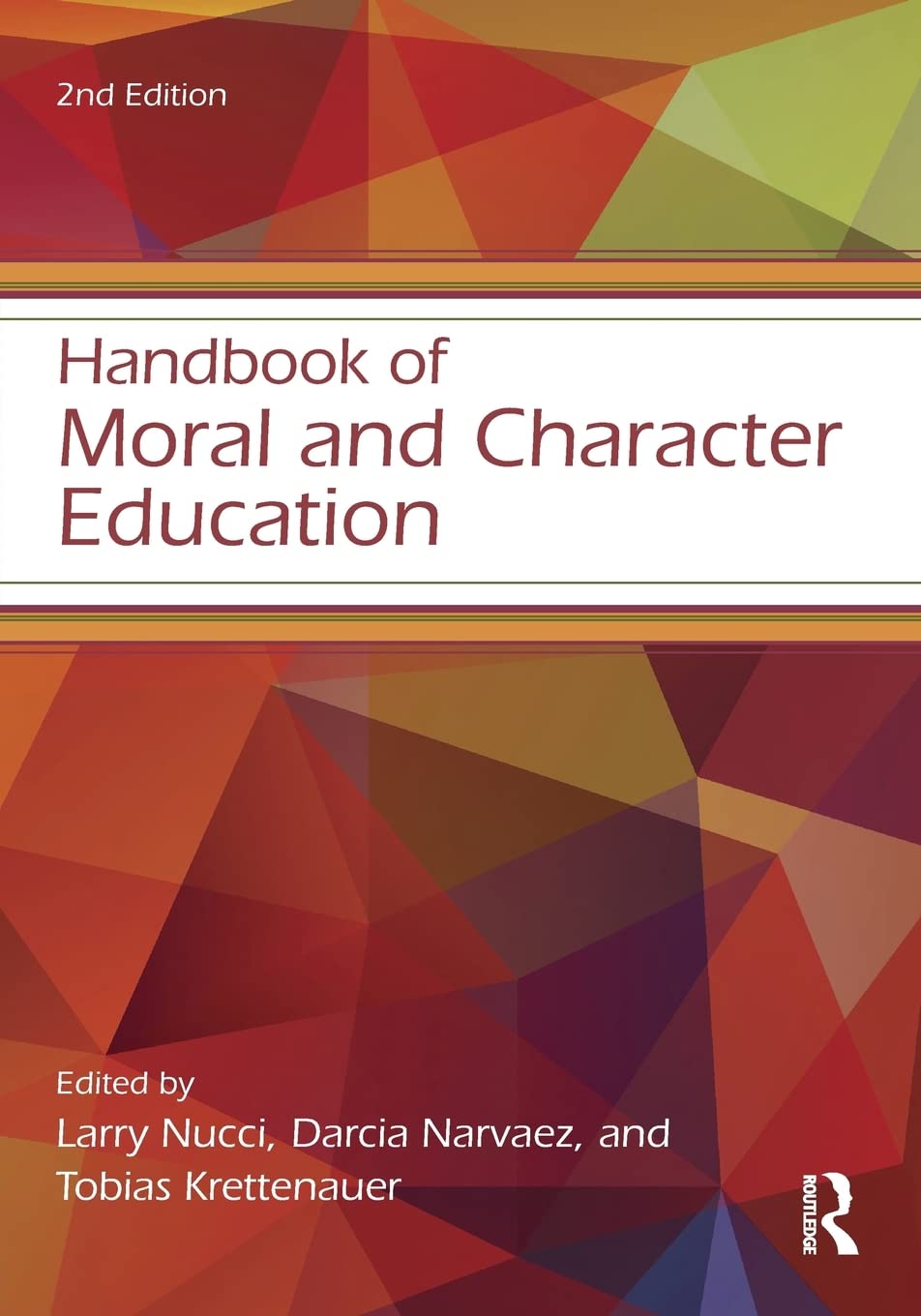 Book Cover Handbook of Moral and Character Education (Educational Psychology Handbook)