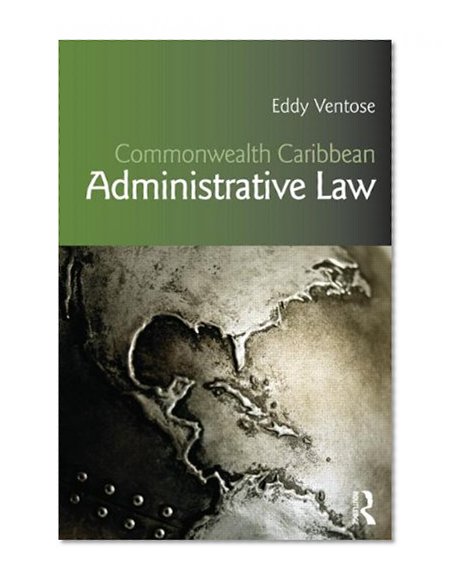 Book Cover Commonwealth Caribbean Administrative Law (Commonwealth Caribbean Law)