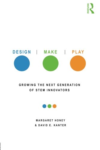 Book Cover Design, Make, Play: Growing the Next Generation of STEM Innovators