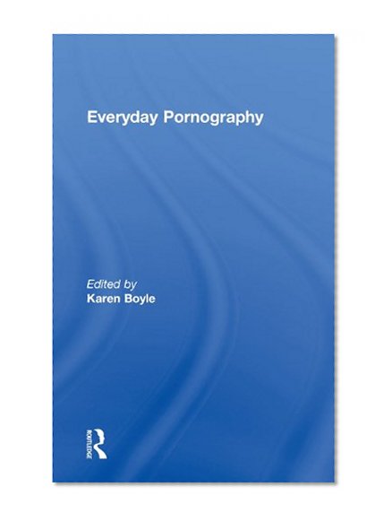 Everyday Pornography