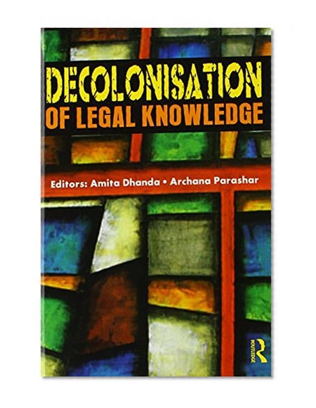 Decolonisation of Legal Knowledge