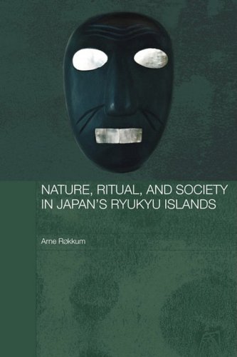 Nature, Ritual, and Society in Japan's Ryukyu Islands (Japan Anthropology Workshop)